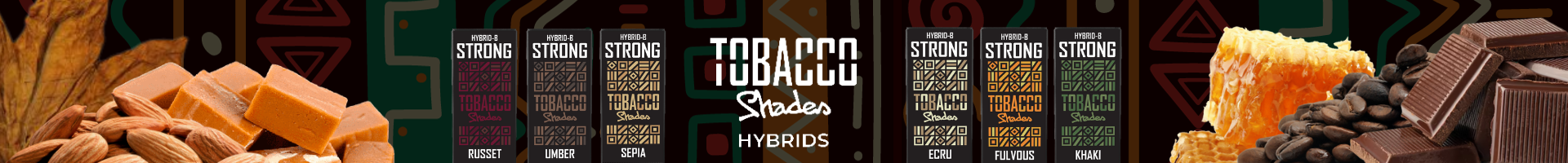 Tobacco Shades Hybrids